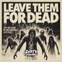 Leave Them For Dead