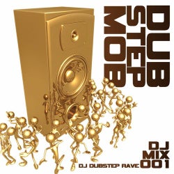 Dubstep Mob v.1 Best Top Electronic Dance Hits, Dub, Brostep, Electro, Psystep, Chill, Rave Anthems