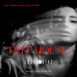 José Díaz  - Deep House - 291