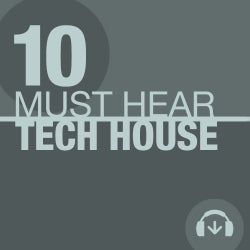 10 Must Hear Tech House Tracks - Week 41