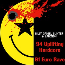 94 Uplifting Hardcore / 91 Euro Rave