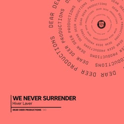 We Never Surrender