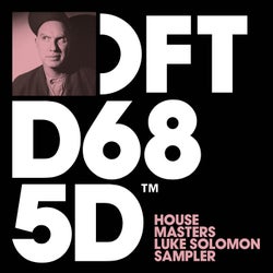 House Masters - Luke Solomon Sampler
