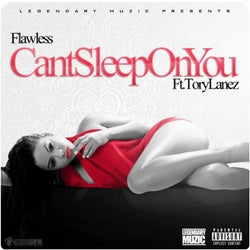 Can't Sleep on You (feat. Tory Lanez)