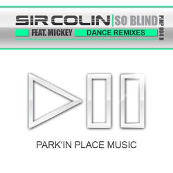 So Blind feat. Mickey (Dance Remixes)