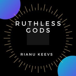 Ruthless Gods