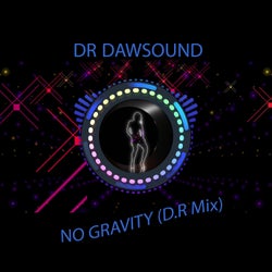 No Gravity (D.R Mix)