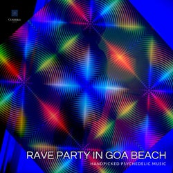 Rave Party In Goa Beach - Handpicked Psychedelic Music