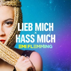 Lieb Mich x Hass Mich (Anstandslos & Durchgeknallt Remix)