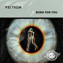 Born For You