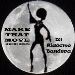 Make That Move (Space Dub Version)