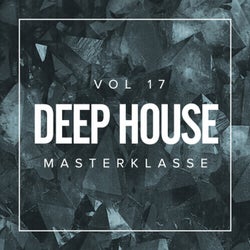 Deep House Masterklasse, Vol.17