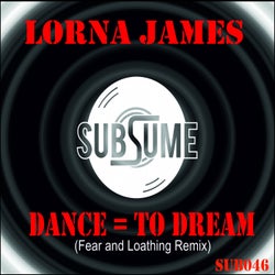 Dance = To Dream (Fear & Loathing Remix)