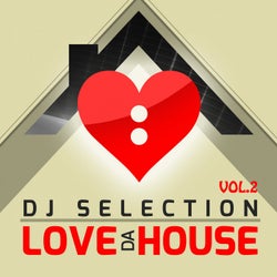 Love Da House - Vol. 2