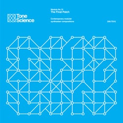 Tone Science Module No.10 The Final Patch