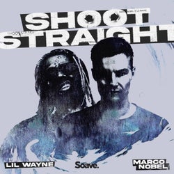 Shoot Straight (feat. Lil Wayne)