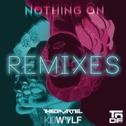 Nothing On Remixes