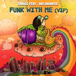 Funk With Me (feat. Big Gigantic)