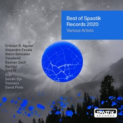Best of Spastik Records 2020