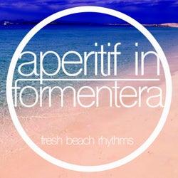 Aperitif in Formentera (Fresh Beach Rhythms)