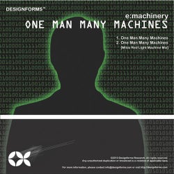 One Man Many Machines