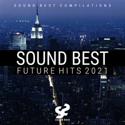 Sound Best Future Hits 2021