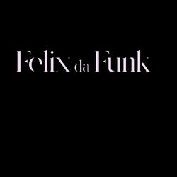 Felix Da Funk February 2022 Chart