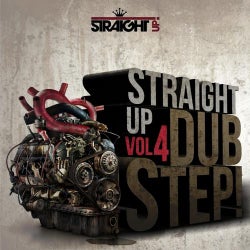 Straight Up Dubstep! Vol. 4