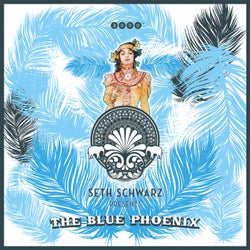 Seth Schwarz Presents "the Blue Phoenix EP"