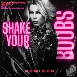 Shake Your Boobs Remixes