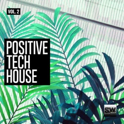 Positive Tech House, Vol. 2