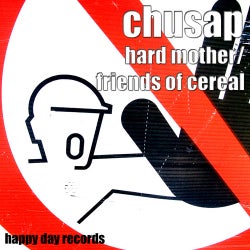 Hard Mother / Friends Of Cereal