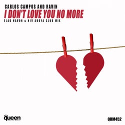 I Don't Love You No More (Elad Navon & Niv Aroya Club Mix)