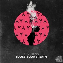 Loose Your Breath