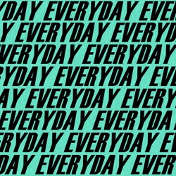 Everyday