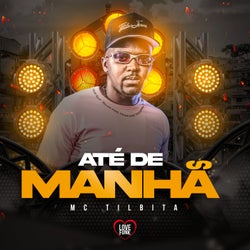 Até de Manhã