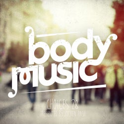 Body Music - Choices 28