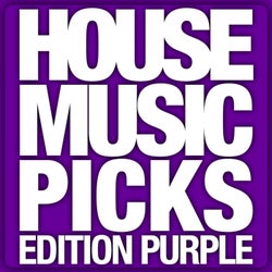 House Music Picks (Edition Purple)