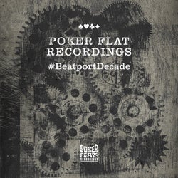 Poker Flat #BeatportDecade Tech House