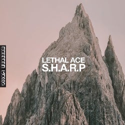 Lethal Ace’s Sharp Top 10 Chart