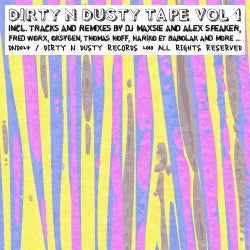 Dirty N Dusty Tape Vol. 1