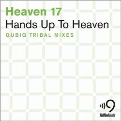 Hands Up To Heaven - Qubiq Tribal mixes