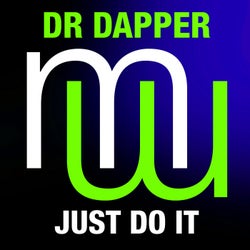 Dr Dapper - Just Do It