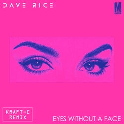 Eyes Without a Face Kraft-E Remix