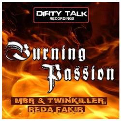 MBR & Twinkiller, Reda Fakir - Burning Passion