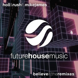 Believe It (The Remixes)