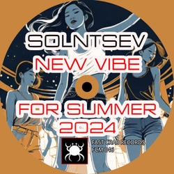 New Vibe for Summer 2024