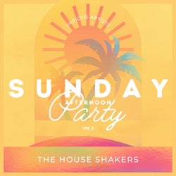 Sunday Afternoon Party (The House Shakers), Vol. 3