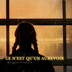 Ce n'est qu'un aurevoir