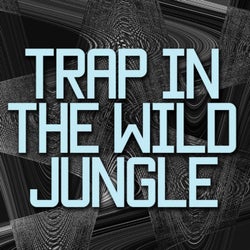 Trap In The Wild Jungle